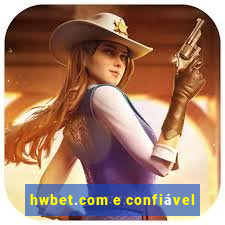 hwbet.com e confiável